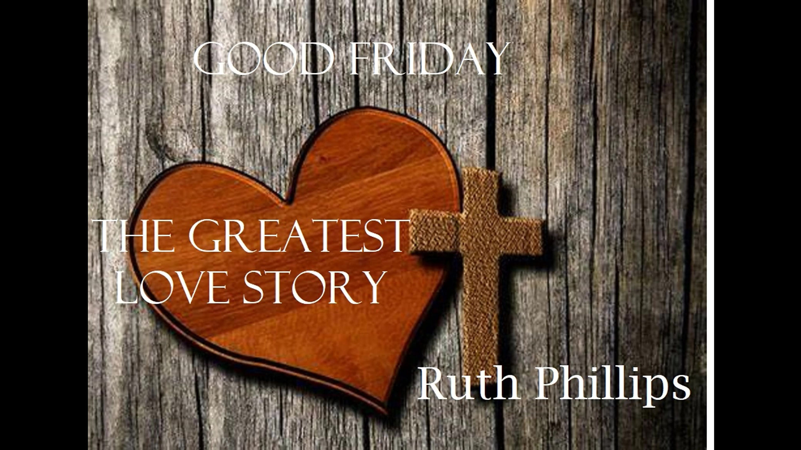Good Friday: The Greatest Love Story